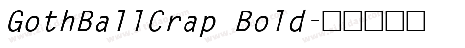 GothBallCrap Bold字体转换